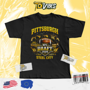 Pittsburgh Nfl Draft 2026 Tshirt