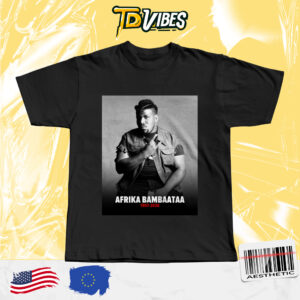 Rip Afrika Bambaataa 1957 To 2026 Memorial Shirt