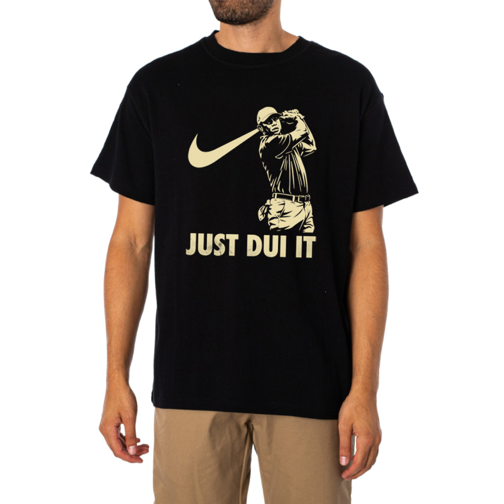 Tiger Woods Just Dui It Shirt 1