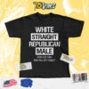 White Straight Republican Male Tshirt