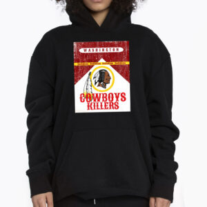 Killers Washington Redskins Cowboys Killers Shirt 3