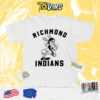 Richmond Indians Whitesville Shirt