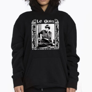 Ursula K Le Guin Shirt 3