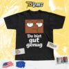 Du Bist Gut Genug Viral Tik Tok Meme Shirt 4