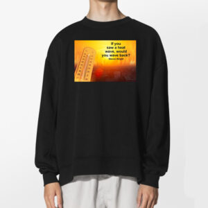Funny Meme Summer Heat Wave Shirt 2