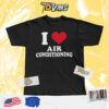 I Love Air Conditioning Europe Summer Heatwave Tshirt 4