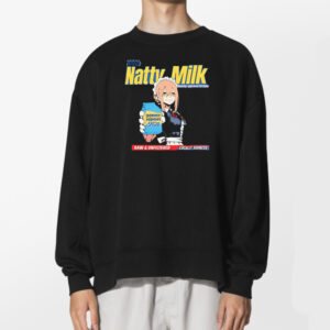Natty Milk Dommy Dommy Milk Raw & Unfiltered Locally Sourced Shirt 2