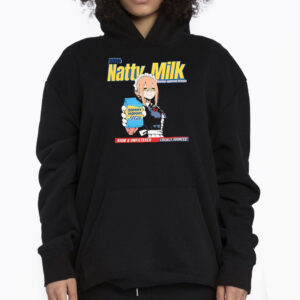Natty Milk Dommy Dommy Milk Raw & Unfiltered Locally Sourced Shirt 3