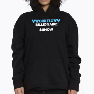 Workflow Billionaire Snow Hustle Entrepreneur T-shirt 3