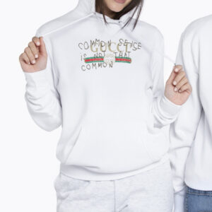 Common Sense Is Not That Common Tshirt 2